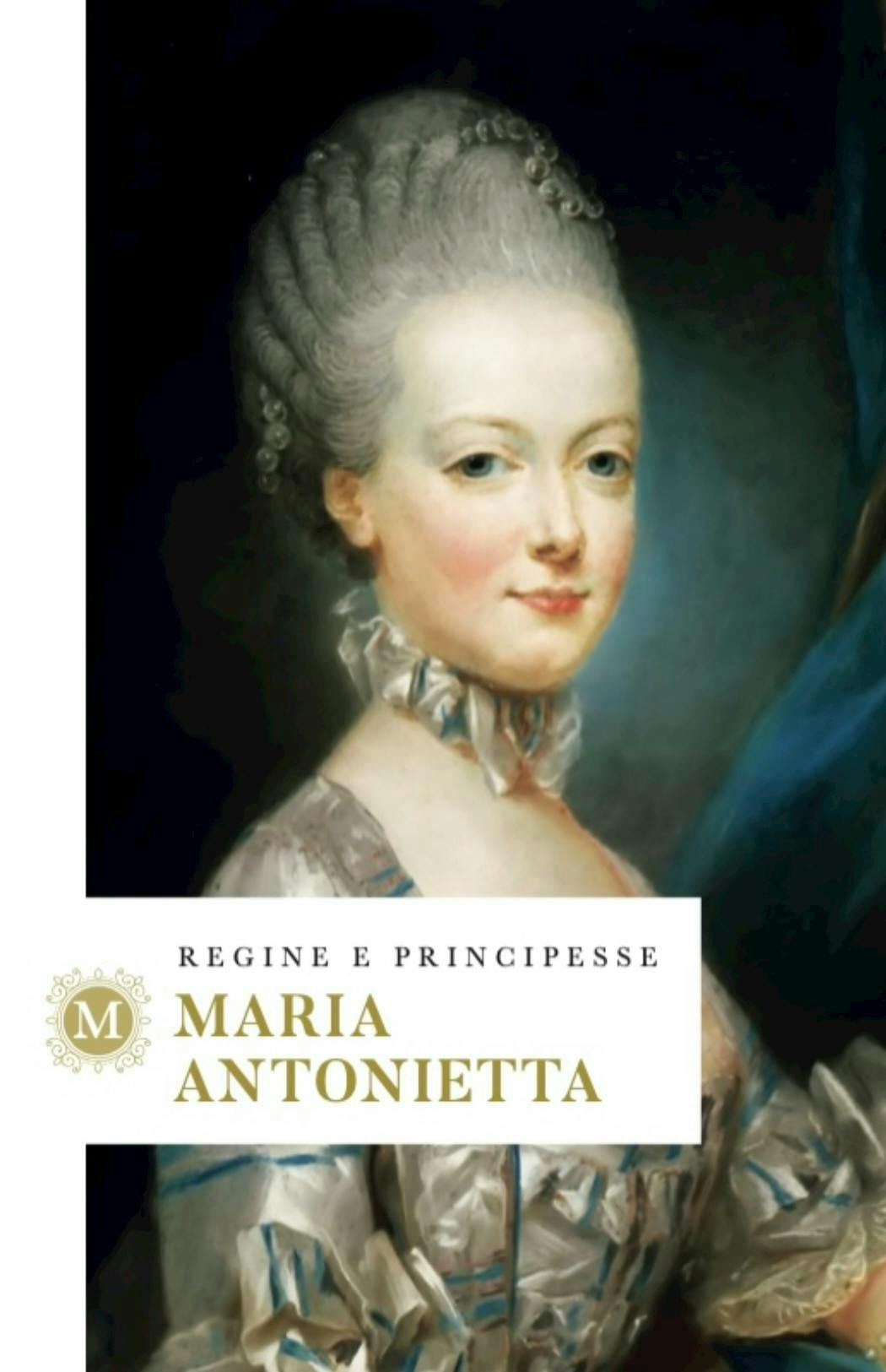 'Maria Antonietta' di Greta La Medica